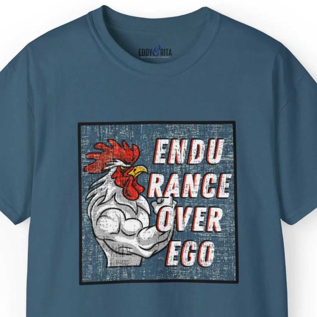 Muscle-Bound Rooster 'Endurance Over Ego' Men's Tee - Powerful and Inspirational Shirt