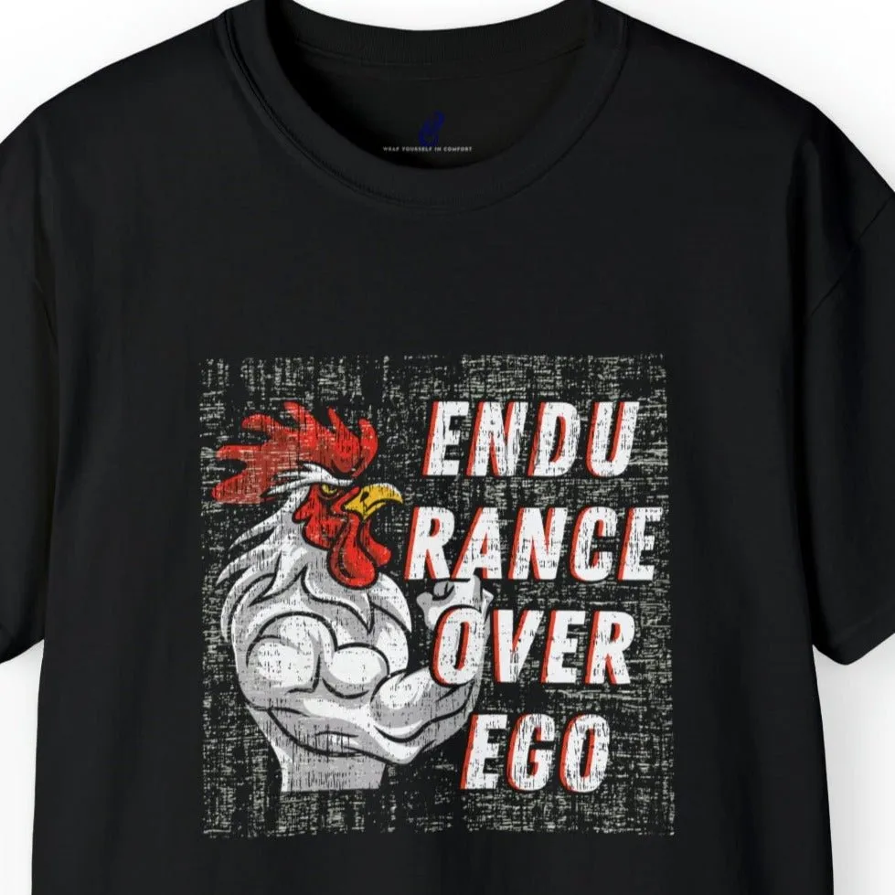 Muscle-Bound Rooster 'Endurance Over Ego' Men's Tee - Powerful and Inspirational Shirt